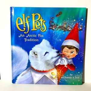 Elf Pets An Arctic Fox Tradition By Chanda A. Bell